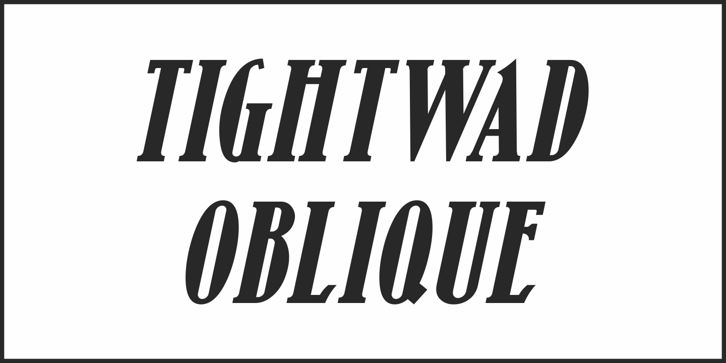 Beispiel einer Tightwad JNL Regular-Schriftart